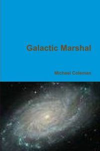 Cover image for Galactic Marshal