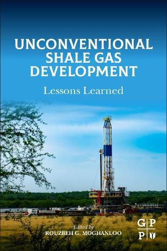 Cover image for Unconventional Shale Gas Development: Lessons Learned