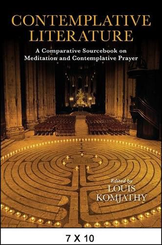 Cover image for Contemplative Literature: A Comparative Sourcebook on Meditation and Contemplative Prayer