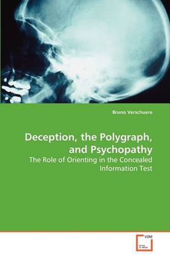 Cover image for Deception, the Polygraph, and Psychopathy