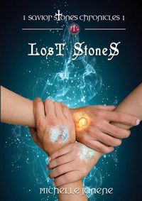 Cover image for Lost Stones: Savior Stones Chronicles 1