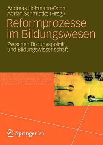 Cover image for Reformprozesse im Bildungswesen: Zwischen Bildungspolitik und Bildungswissenschaft