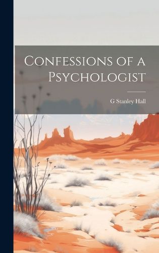 Cover image for Confessions of a Psychologist