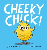 Cover image for Cheeky Chick!