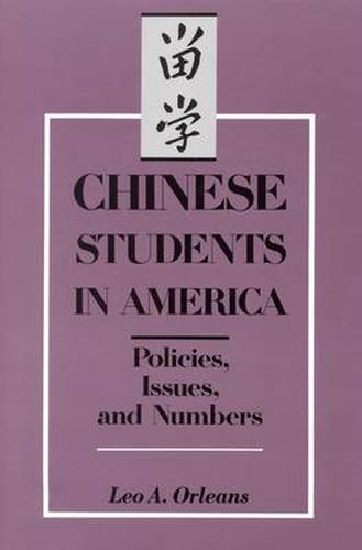 Chinese Students in America: Policies, Issues and Numbers