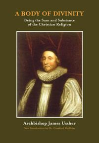 Cover image for A Body of Divinity: The Sum and Substance of Christian Religion