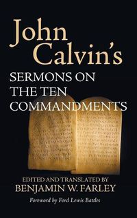 Cover image for John Calvin's Sermons on the Ten Commandments