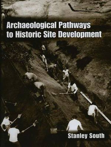 Cover image for Archaeological Pathways to Historic Site Development