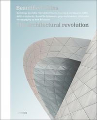 Cover image for Beautified China: The Architectural Revolution