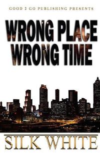 Cover image for Wrong Place, Wrong Time