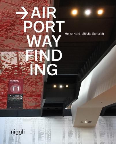 Cover image for Airport Wayfinding: A Wayfinding Journey