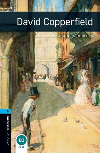 Cover image for Oxford Bookworms Library: Level 5:: David Copperfield audio pack