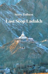 Cover image for Last Stop Ladakh
