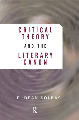 Cover image for Critical Theory And The Literary Canon