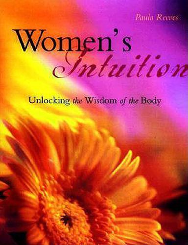 Cover image for Women's Intuition: Unlocking the Wisdom of Your Body