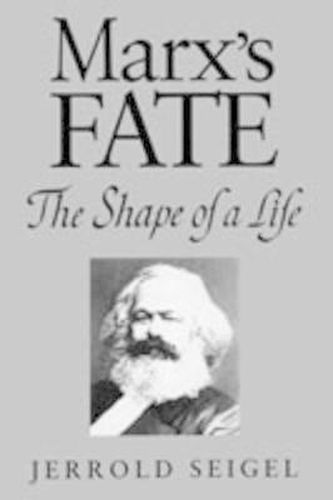 Cover image for Marx's Fate: The Shape of a Life