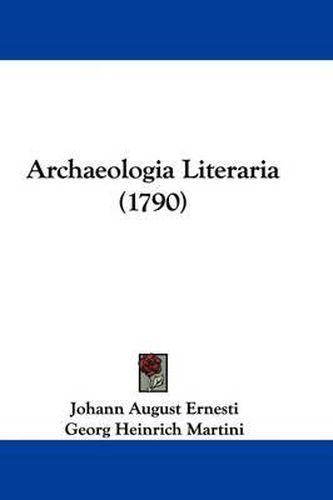 Archaeologia Literaria (1790)