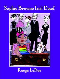 Cover image for Sophie Browne Isn't Dead