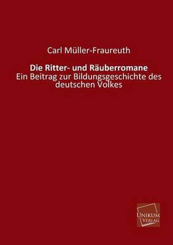 Die Ritter- Und Rauberromane