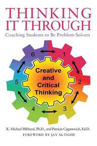 Cover image for Thinking It Through: Coaching Students to Be Problem-Solvers