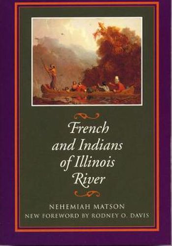 Cover image for French and Indians of Illinois River