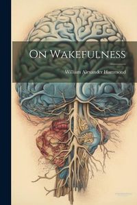 Cover image for On Wakefulness