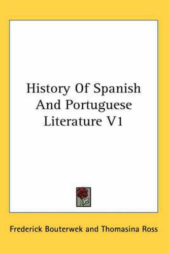 Cover image for History of Spanish and Portuguese Literature V1