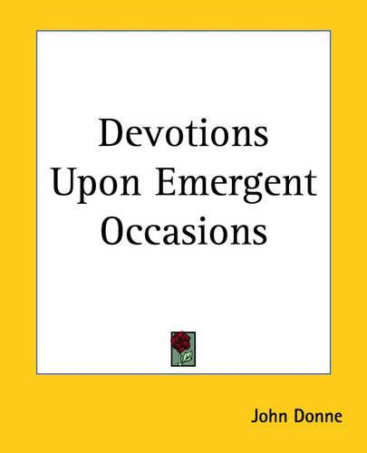 Cover image for Devotions Upon Emergent Occasions