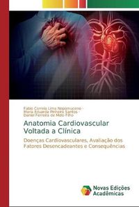 Cover image for Anatomia Cardiovascular Voltada a Clinica