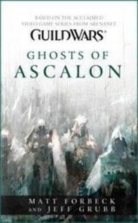 Cover image for Guild Wars: Ghosts of Ascalon