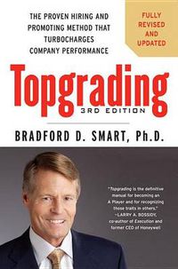Cover image for Topgrading, 3rd Edition
