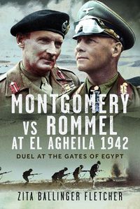 Cover image for Montgomery vs Rommel at El Agheila 1942