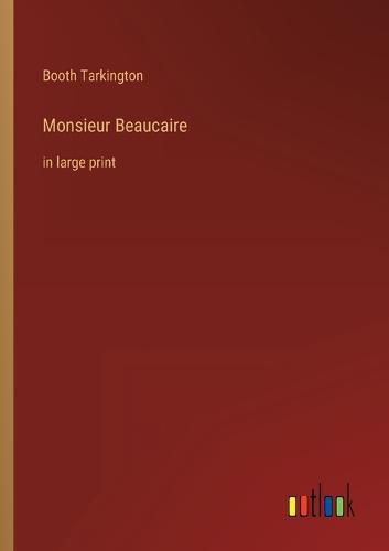 Cover image for Monsieur Beaucaire