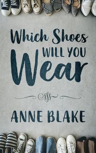 Cover image for Which Shoes Will You Wear