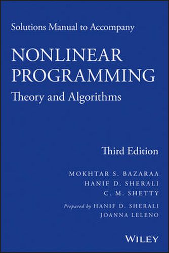 Cover image for Solutions Manual to Accompany Nonlinear Programming - Theory and Algorithms, Third Edition