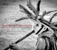 Cover image for Seasons of Ceremonies: Rites and Rituals in Guatemala and Mexico