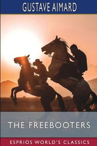 Cover image for The Freebooters (Esprios Classics)