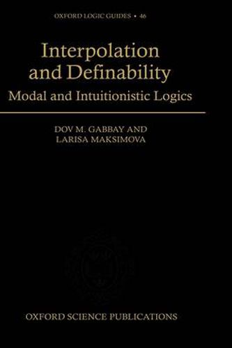 Cover image for Interpolation and Definability: Modal and Intuitionistic Logics