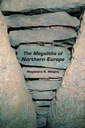 Cover image for The Megaliths of Northern Europe