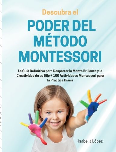 Cover image for Descubra el Poder del Metodo Montessori
