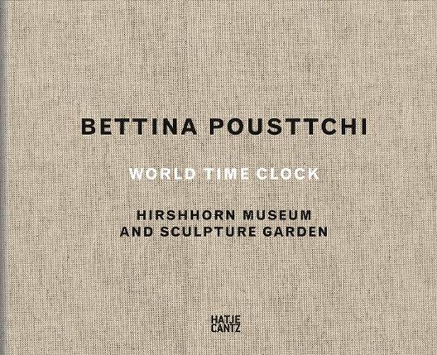 Bettina Pousttchi: World Time Clock