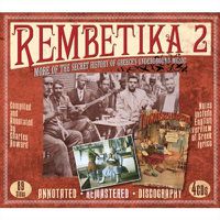Cover image for Rembetika 2 More Of The Secret History Of Greeces Underground Music