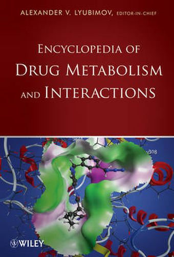 Cover image for Encyclopedia of Drug Metabolism and Interactions