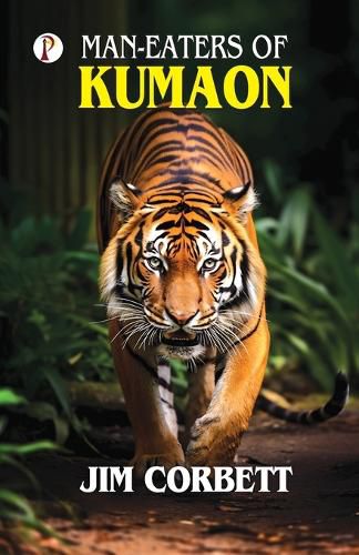 Cover image for MAN-EATERS OF KUMAON (Edition1st)