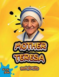 Cover image for Mother Teresa Book for Kids