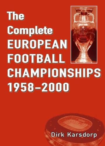 Cover image for The Complete European Football Championships 1958-2000