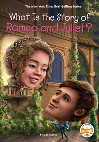 Cover image for What Is the Story of Romeo and Juliet?