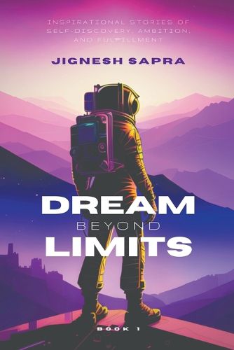 Cover image for Dream Beyond Limits