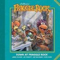 Cover image for Jim Henson's Fraggle Rock: Down at Fraggle Rock
