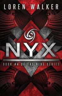 Cover image for Nyx: Book Four of the NINE Series